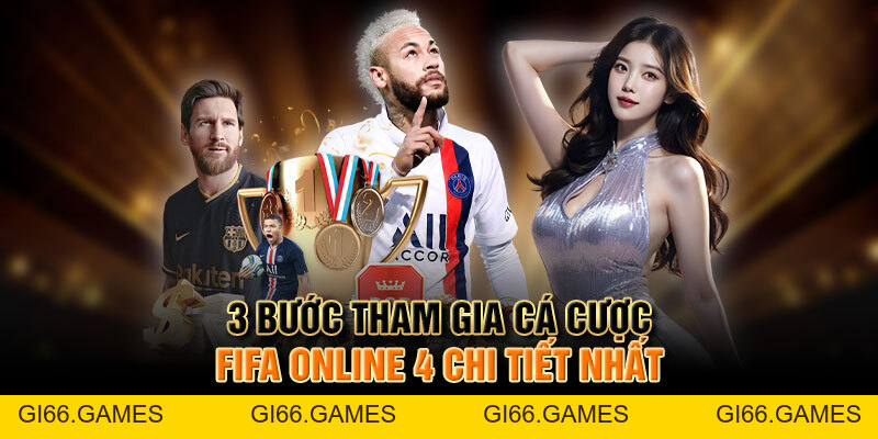 FIFA Online 4 - Cách Cá Cược Thể Thao Điện Tử Siêu Đơn Giản