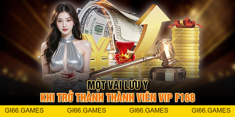Thành Viên VIP F168 - Rinh Liền Quà Khủng Về Tay